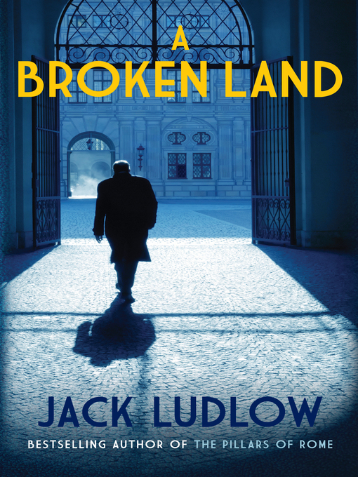 Title details for A Broken Land by Jack Ludlow - Available